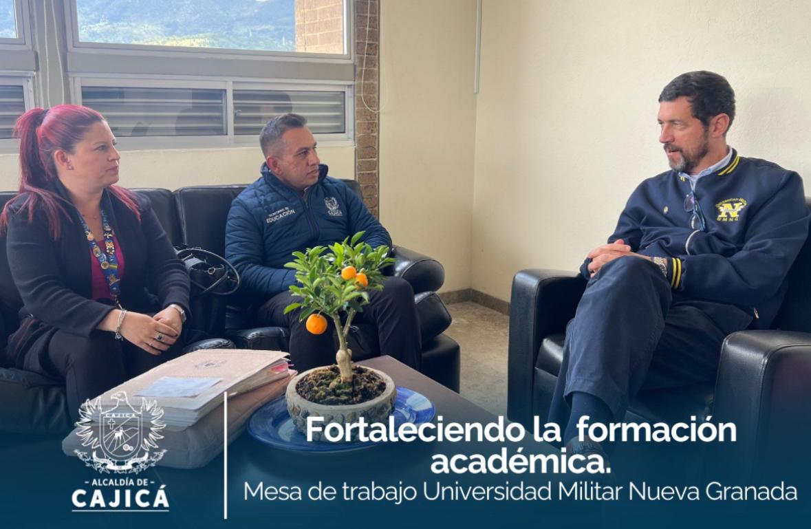 Sec. Educación y U. Militar Nueva Granada se unen para impulsar la formación académica en el territorio